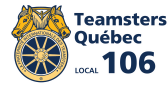 MEMBERSHIP FORM - TEAMSTERS QUEBEC LOCAL 106